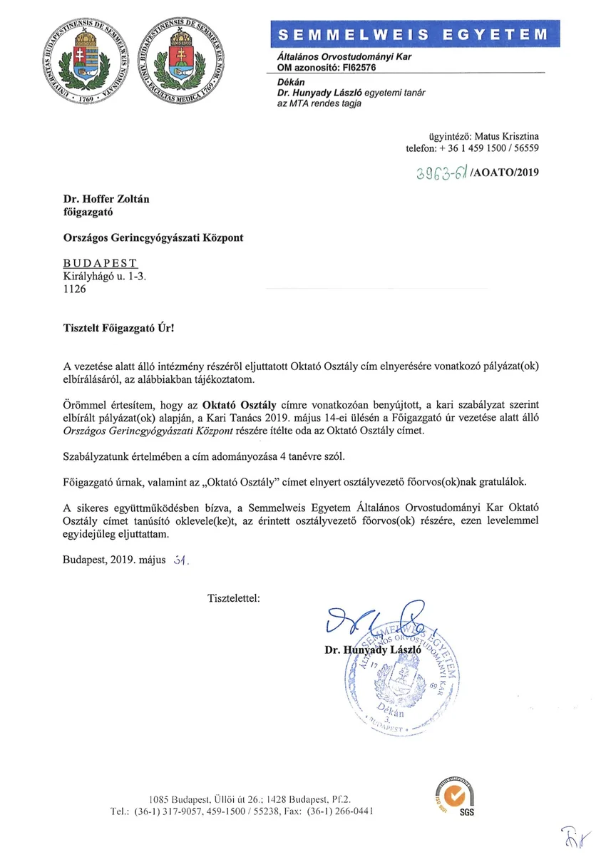 Dr. Hunyady László levele Dr. Hoffer Zoltánnak az Országos Gerincgyógyászati Központ Oktató Osztály cím elnyeréséről.