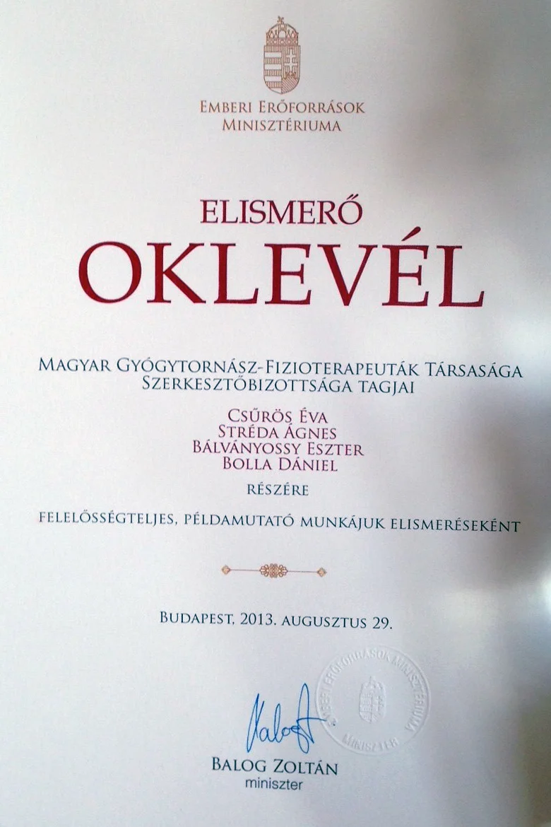 Az Országos Gerincgyógyászati Központ gyógytornásza Stréda Ágnes miniszteri elismerő oklevél.